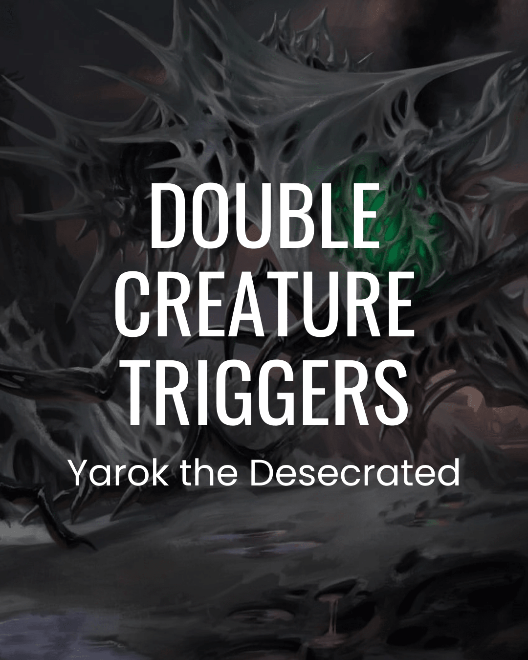 mtg toxic deck commander MTG Commander Deck EDH Deck Yarok, the Desecrated 100 Magic Cards Custom  Deck Double Triggers Enter the battlefield main image 1