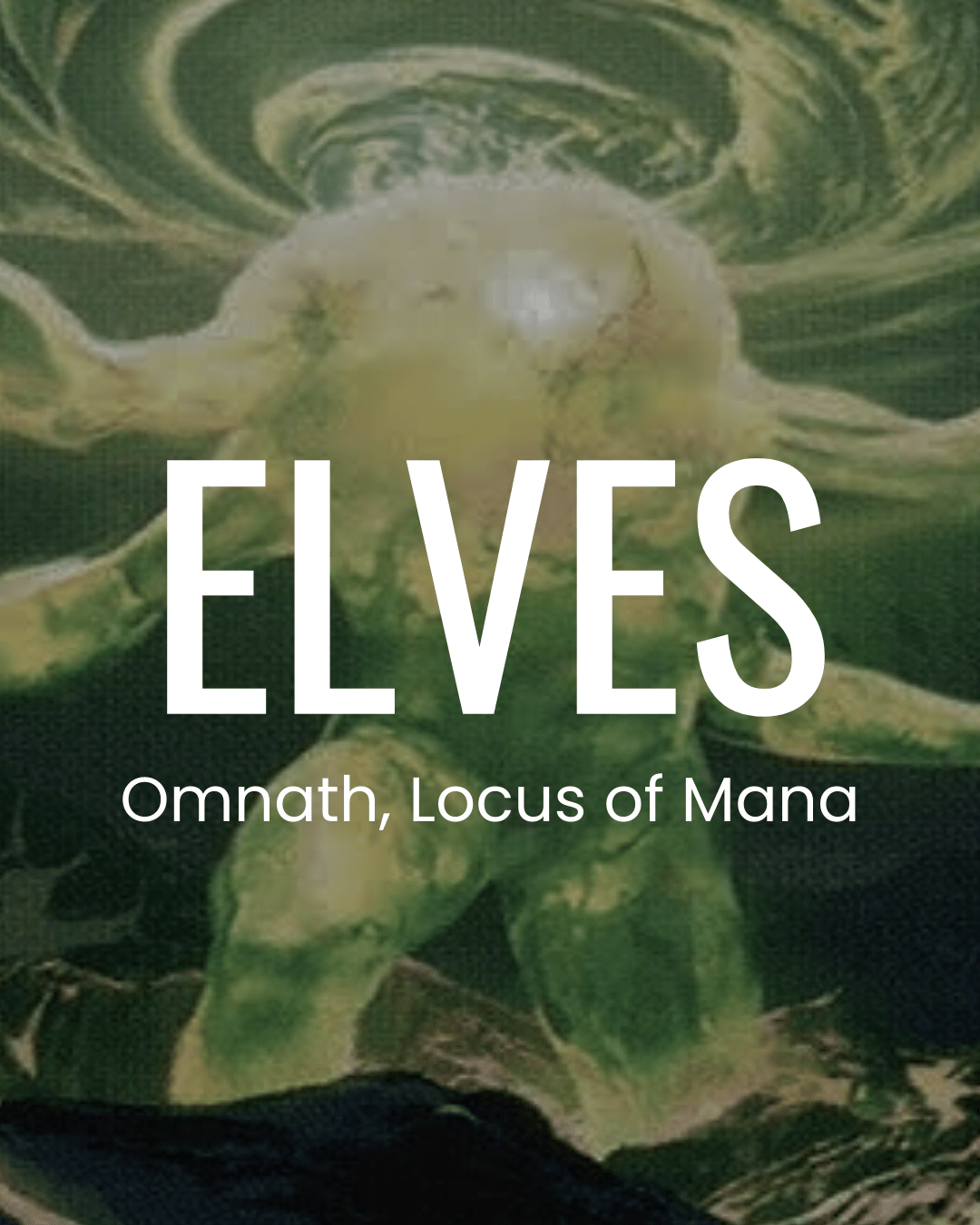 Elves - Omnath Locus of Mana - Commander Deck Elves - Omnath Locus of Mana - Commander Deck