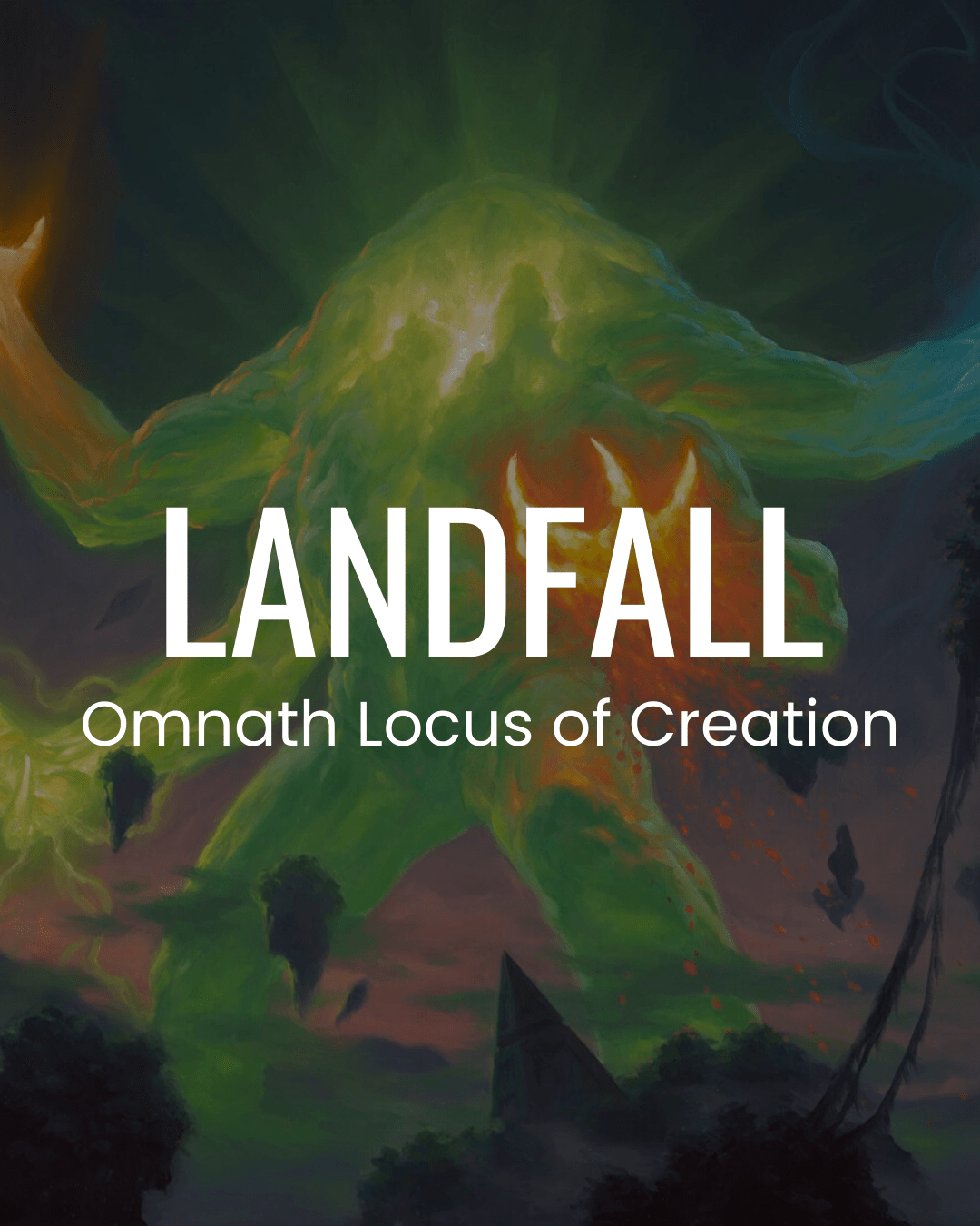 Landfall - Omnath Locus of Creation - Commander Deck Landfall - Omnath Locus of Creation - Commander Deck