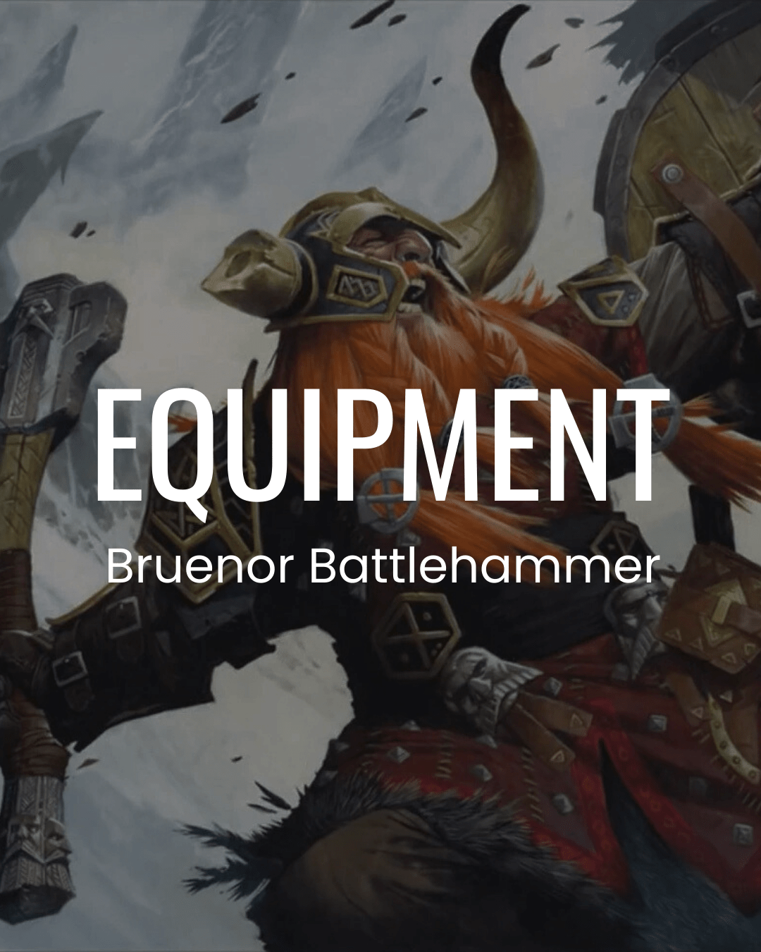 Equipment - Bruenor Battlehammer - Commander Deck - Crusty Games