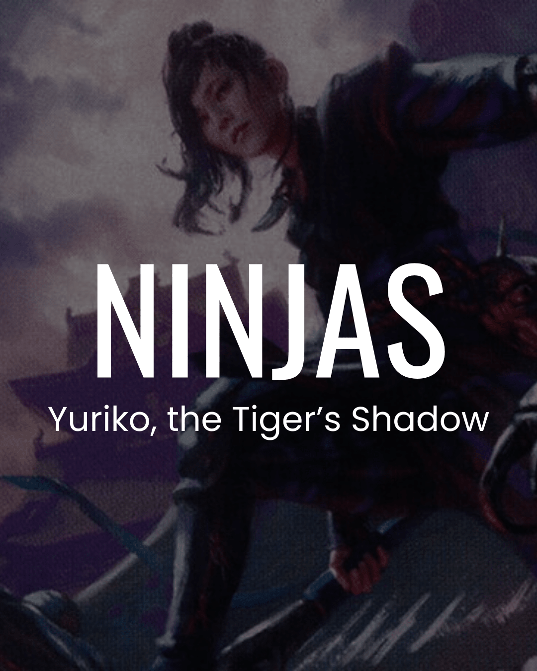 Ninjas - Yuriko, the Tiger's Shadow - Commander Deck - Crusty Games