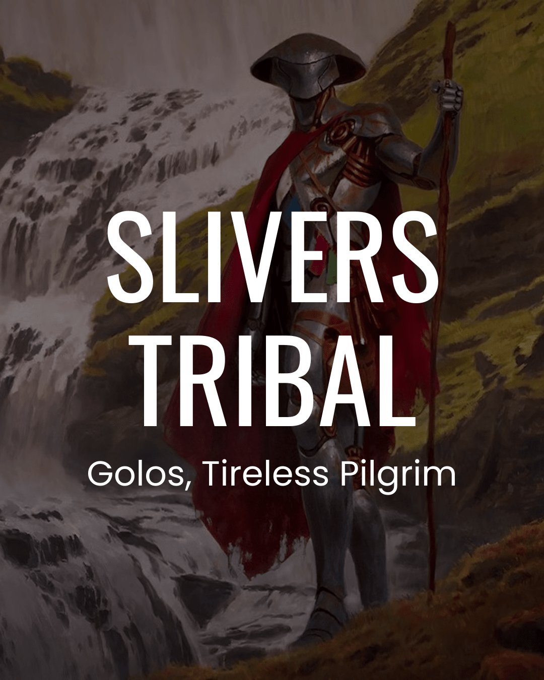 Slivers Tribal - Golos, Tireless Pilgrim - Commander Deck - Crusty Games