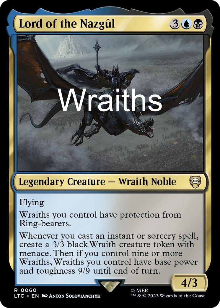 Wraiths - Lord of the Nazgul - Commander Deck - Crusty Games